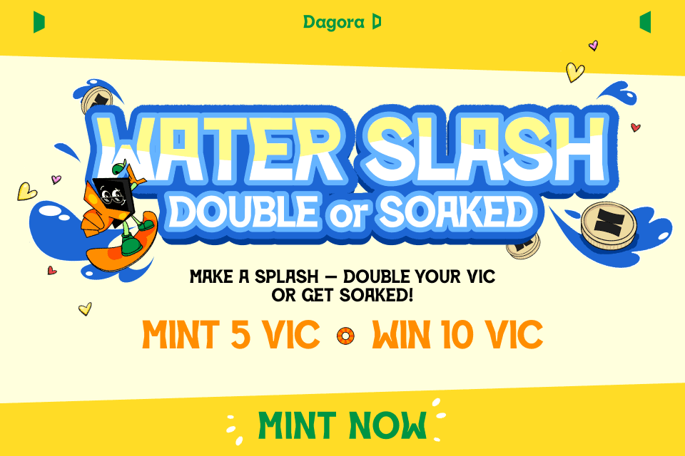 WATER SLASH — Mint, Slash, Win: The New On-Chain Flip Event on Dagora